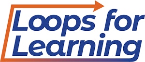 Loops for Learning